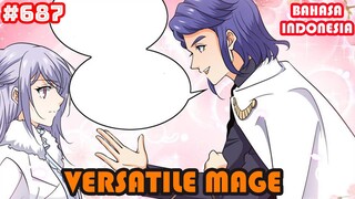 Versatile Mage | #687 | SUB INDO |