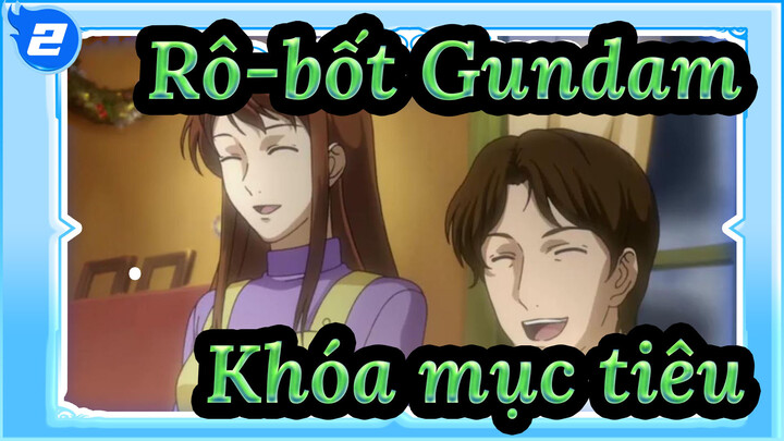 Rô-bốt Gundam
Khóa mục tiêu_2
