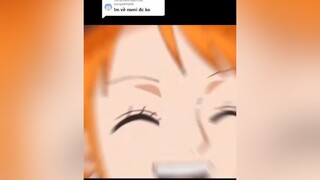 Trả lời  bạn yêu cô gái này bao nhiêu phần trăm xh onepiece nami fyp foryou anime animeedit