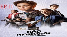 EP.11 ซีรี่ย์เกาหลี แสบ ร้าย นายอัยการ Bad Prosecutor พากย์ไทย