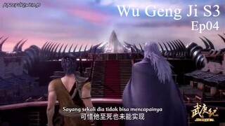 Wu Geng Ji S3 Episode 04 Subtitle Indonesia