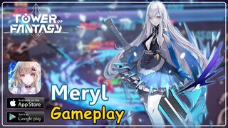 Meryl Gameplay showcase| Tower of Fantasy