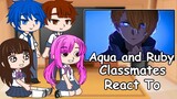 Aqua and Ruby Classmates React To Aqua | Oshi no ko | Gacha