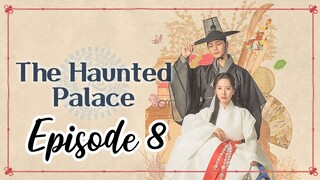 The 🐲Haunted Palace 🏯TAGALOG Ep8