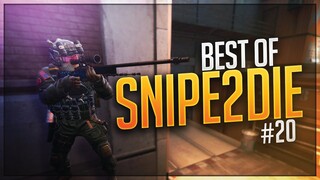 SPECIAL EPISODE! - BEST OF Snipe2Die #20 (CS:GO)