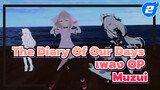 [22/7] The Diary Of Our Days เพลง OP - Muzui_2