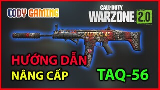 Hướng dẫn nâng cấp TAQ-56 - Call of Duty Warzone 2 0