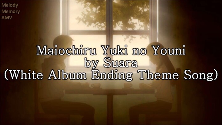 White Album (ft. Suara - Maiochiru Yuki no Youni)
