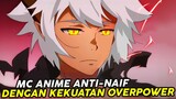 Mc Anime Anti Naif Dengan Kekuatan Overpower