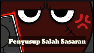 Penyusup Salah Sasaran