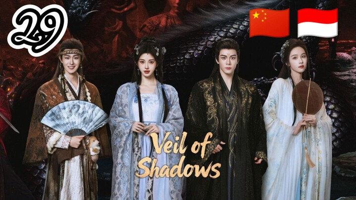 Veil of Shadows Ep : 29 End Sub Indo