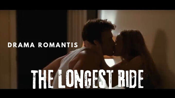 Film The Longest Ride. Drama Romantis.