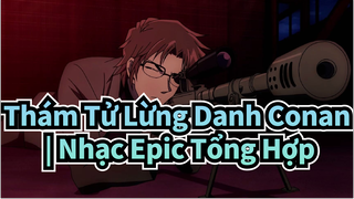 Thám Tử Lừng Danh Conan | Nhạc Epic Tổng Hợp về Shuuichi Akai