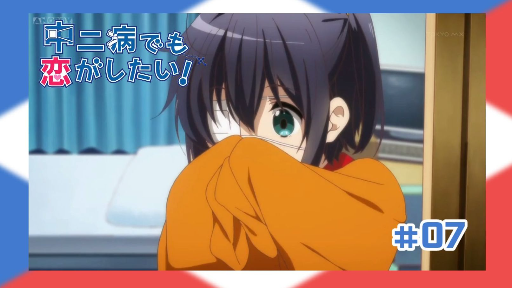 Chuunibyou Demo Koi Ga Shita Eps 8 S1