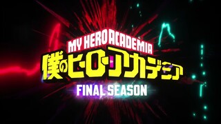 MY HERO ACADEMIA FINAL SEASON TEASER TRAILER