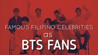 BTS | Famous Filipino Celebrities as BTS Fans