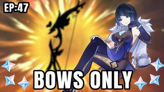 I Had NO Choice... (Genshin Impact Bows Only)