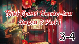 Jibaku Shonen Hanako-kun [ToiletBoundHanako-kun] Episode 3 to 4