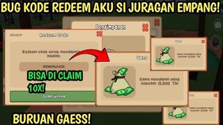 BUG REDEEM CODE AKU SI JURAGAN EMPANG UNLIMITED UANG|| BUG KODE REDEEM AKU SI JURAGAN EMPANG