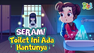 Seram! Toilet Ini Ada Hantunya | Dongeng Anak Bahasa Indonesia | Cerita Rakyat dan Dongeng Nusantara