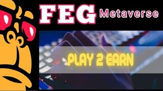 Feg Metaverse P2P I Feg 1 USD I Feg Play to Earn