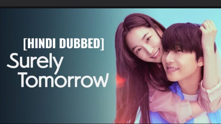 Surely.Tomorrow.S01 Episode 03 New Hindi Dubbed K-drama