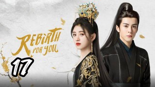 Rebirth for You Episode 17