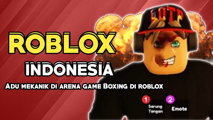 seru banget nyobain game boxing di roblox indonesia roblox