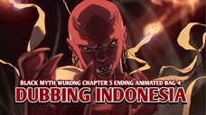 Black Myth Wukong Chapter 5 Ending [DubbingIndonesia] Bag 4