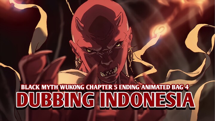 Black Myth Wukong Chapter 5 Ending [DubbingIndonesia] Bag 4