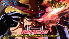 REVIEW ONE PIECE 1154 - BUAH IBLIS ROCKS D XEBEC TERLALU KUAT ! DIA MEMBEKUKAN 100 RAKSASA KUNO