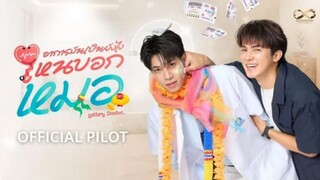 Lottery Doctor Official Pilot Eng Sub 🇹🇭Bl ENG SUB