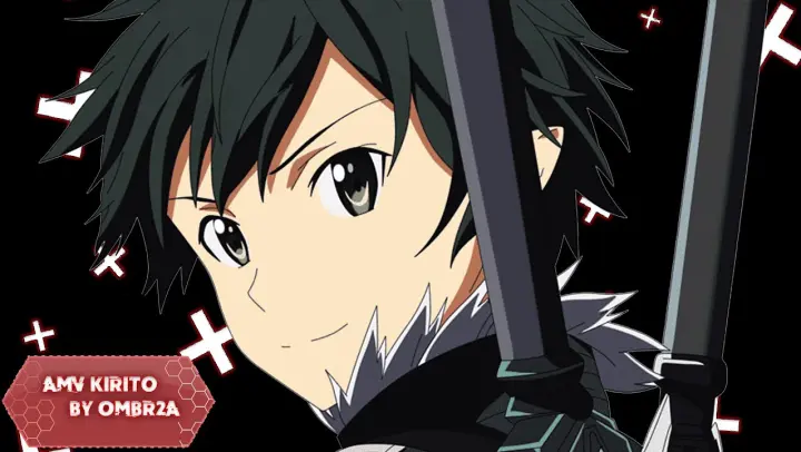 「AMV」Kirito | Badass Moments | Sword art Online