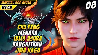 CHU FENG MENARA IBLIS ASURA BANGKITKAN JIWA NAGA - MARTIAL GOD ASURA