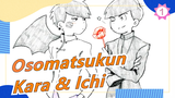 [MAD Lukisan Tangan Osomatsukun] [Kara & Ichi] Kau Anak yang Tak Berguna_1