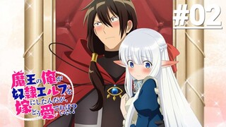 Ma vương tôi đây nên yêu cô dâu Elf của mình như thế nào? - Tập 02 (Vietsub)【Toàn Senpaiアニメ】