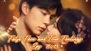 False Face and True Feelings Eps 11-13  Sub Indo