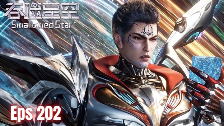 Swallowed Star Episode 202