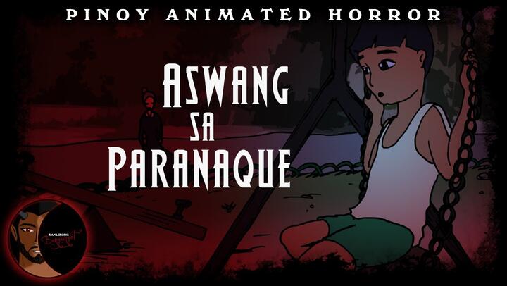 Aswang sa Parañaque - Tagalog Horror Story