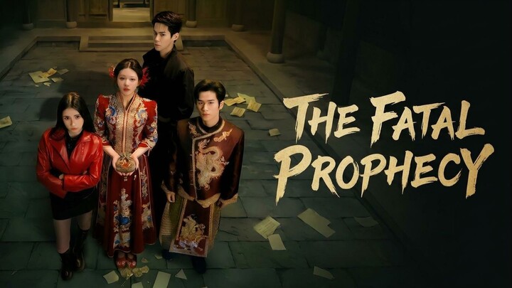 The Fatal Prophecy