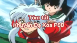 Tóm tắt Khuyển dạ xoa phần 88| #anime #animefight #khuyendaxoa