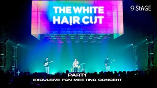 G-STAGE | THE WHITE HAIR CUT | EP.17 HIGHLIGHT | 11 ก.ค. 67 | one 31