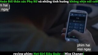 đổi cơ thể với gái xinh p2 #phimhaimoingay