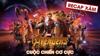 Recap Xàm #41: Biệt Đội Siêu Anh Hùng: Cuộc Chiến Vô Cực