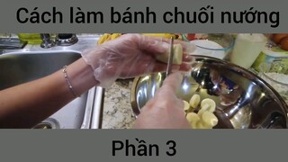 Cách làm bánh chuối nướng #3