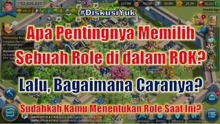 Mengenal Jenis Role di Dalam Game ROK! Tentukan Role-mu Sekarang Juga! Rise of Kingdoms Indonesia