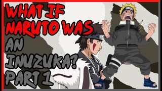 What if Naruto was an Inuzuka |Part 1|