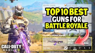 Top 10 Best Guns for Battle Royale in Cod Mobile Season 6 #codm