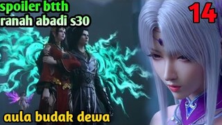 Batle Through The Heavens Ranah Abadi S30 Part 14 : Aula Budak Dewa