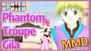 Phantom Troupe Gila MMD